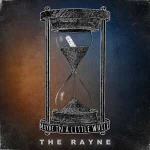 The single art for Maybe in a Little While; a drawing of an hourglass, with a clocktower poking out of the top of the sand